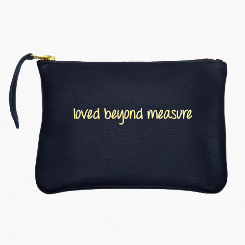 Loved Beyond Measure Pouch